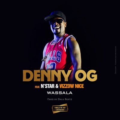 Denny Og ft Nstar, Dj Damost & Vizzow Nice - Wassala