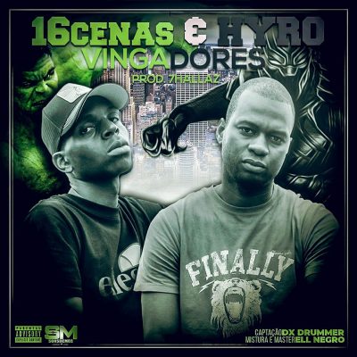 16 Cenas & Hyro - Vingadores (Single)