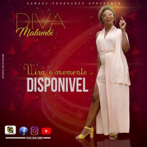 Diva Malambi - Viva o Momento