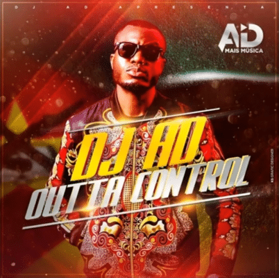 Dj A.D - Outta Control