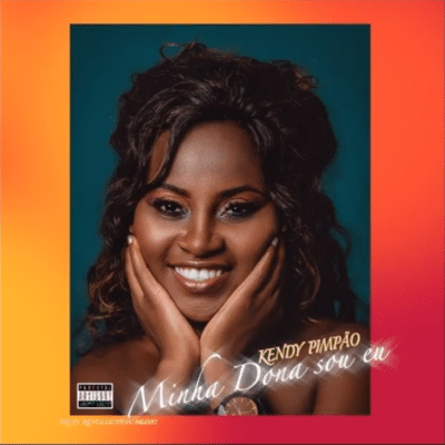 Kendy Pimpão - Minha Dona Sou