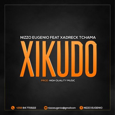 Nizzo Eugenio ft Xadreck Tchama - Xikudo