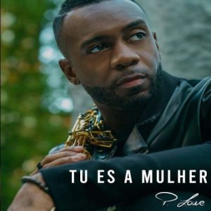 P. Lowe - Tu Es a Mulher (DJ AV)
