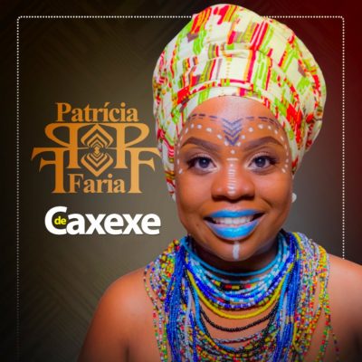 Patricia Faria - De Caxexe Artwork