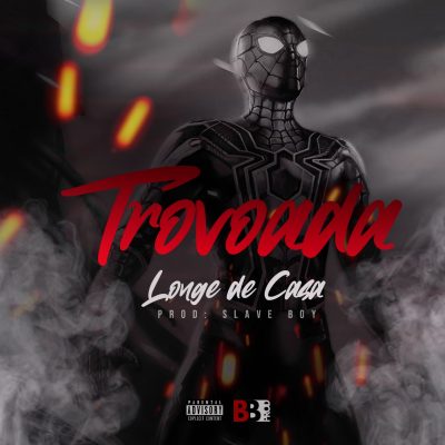 Trovoada - Longe de Casa