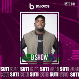 B Show - Suti