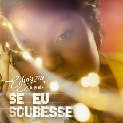 Edmázia Mayembe - Se Eu Soubesse