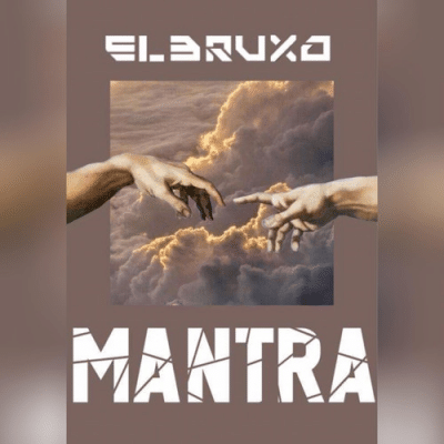 El Bruxo - Mantra