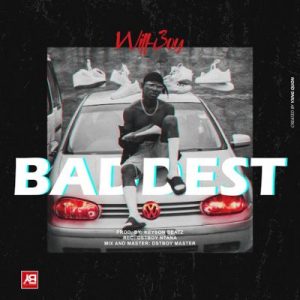 Will-Boy - Baddest