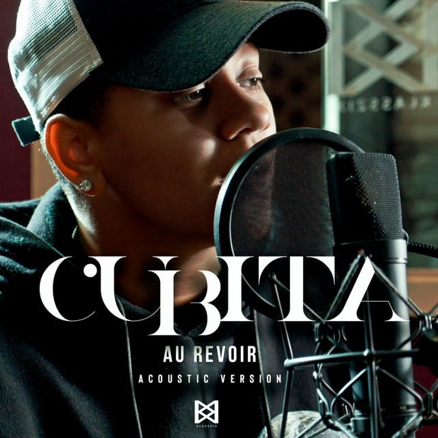 Cubita - Au Revoir (Acoustic Version)