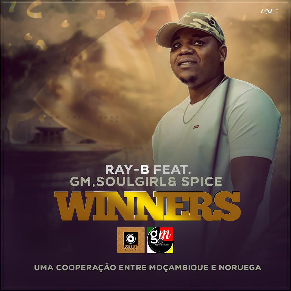 Ray-B ft Soulgirl, Spyce & GM - The Winners