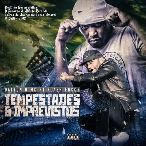 Dalton o Mc feat. Flash Enccy - Tempestades & Imprevistos