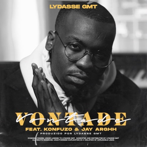 Lydasse GMT ft. Konfuzo & JayArghh - Vontade