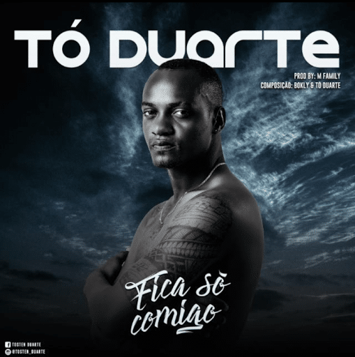 Tó Duarte - Fica só Comigo