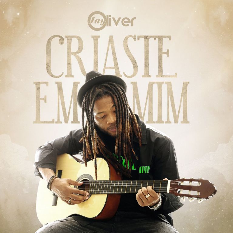 Jay Oliver - Criaste Em Mim