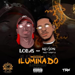 Lobas YKZS feat. Kelson Most Wanted - Iluminado