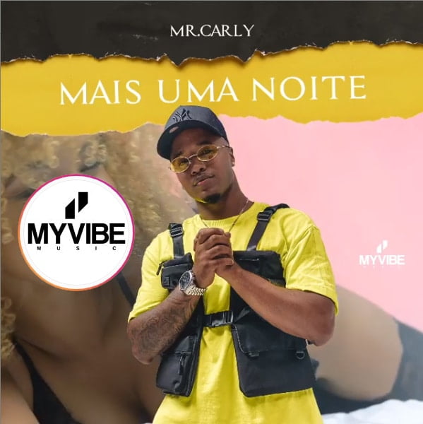 Mr. Carly - Mais Uma Noite