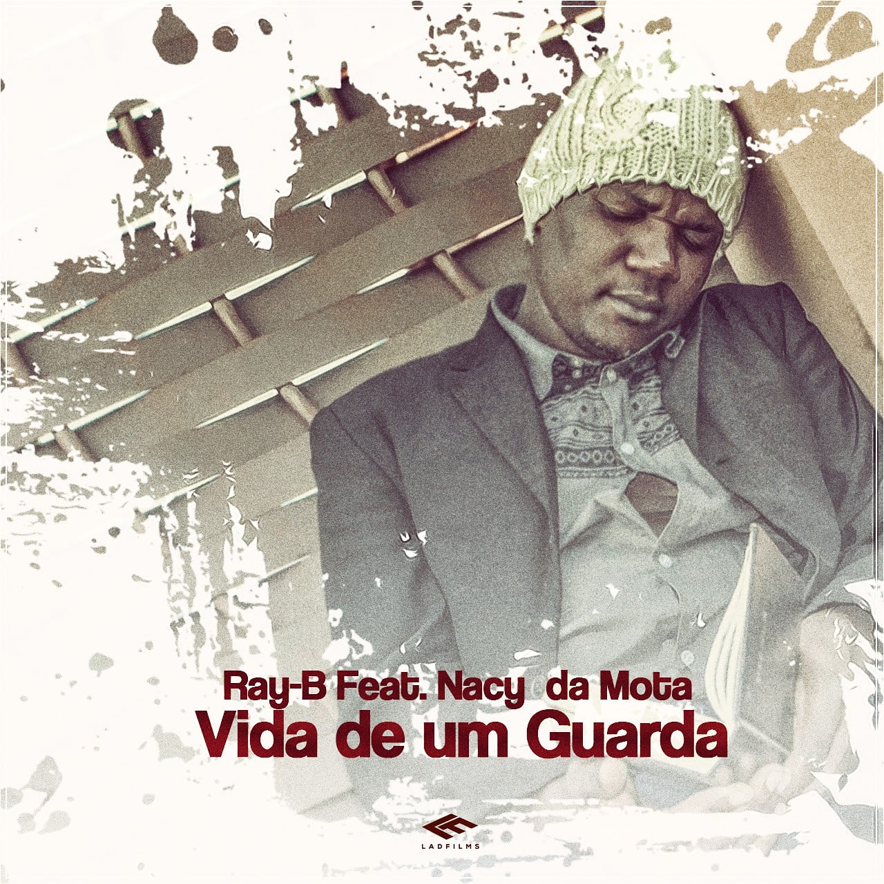 Ray-B feat. Nacy da Mota - Vida De Um Guarda