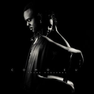 Shane Maquemba - Como Eu