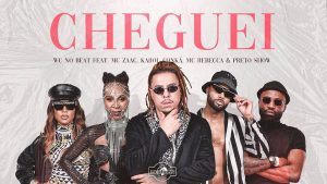 WC No Beat ft. Mc Zaac, Mc Rebecca, Karol Conká & Preto Show - Cheguei