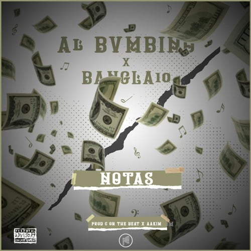 Al Bvmbino ft Bangla10 - Notas