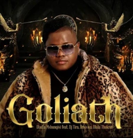 Dladla Mshunqisi Goliath ft. DJ Tira, Busiswa & Dlala Thukzin