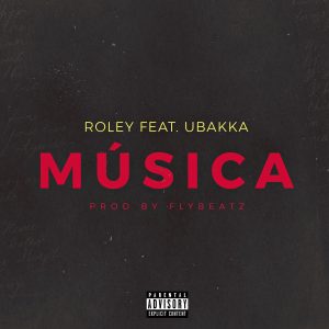 Roley Música ft Justino Ubakka