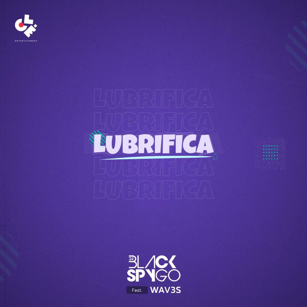 Dj Black Spygo - Lubrifica (feat. Wav3s)