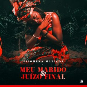 Filomena Maricoa - Meu marido & Juizo Final
