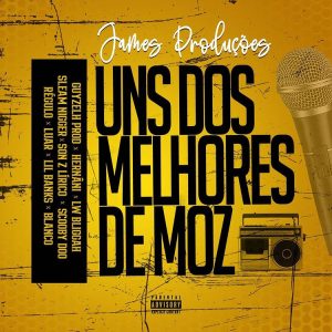 James Producoes - Uns dos Melhores de moz