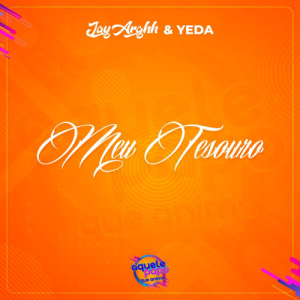 Jay Arghh - Meu Tesouro (feat. Yeda)