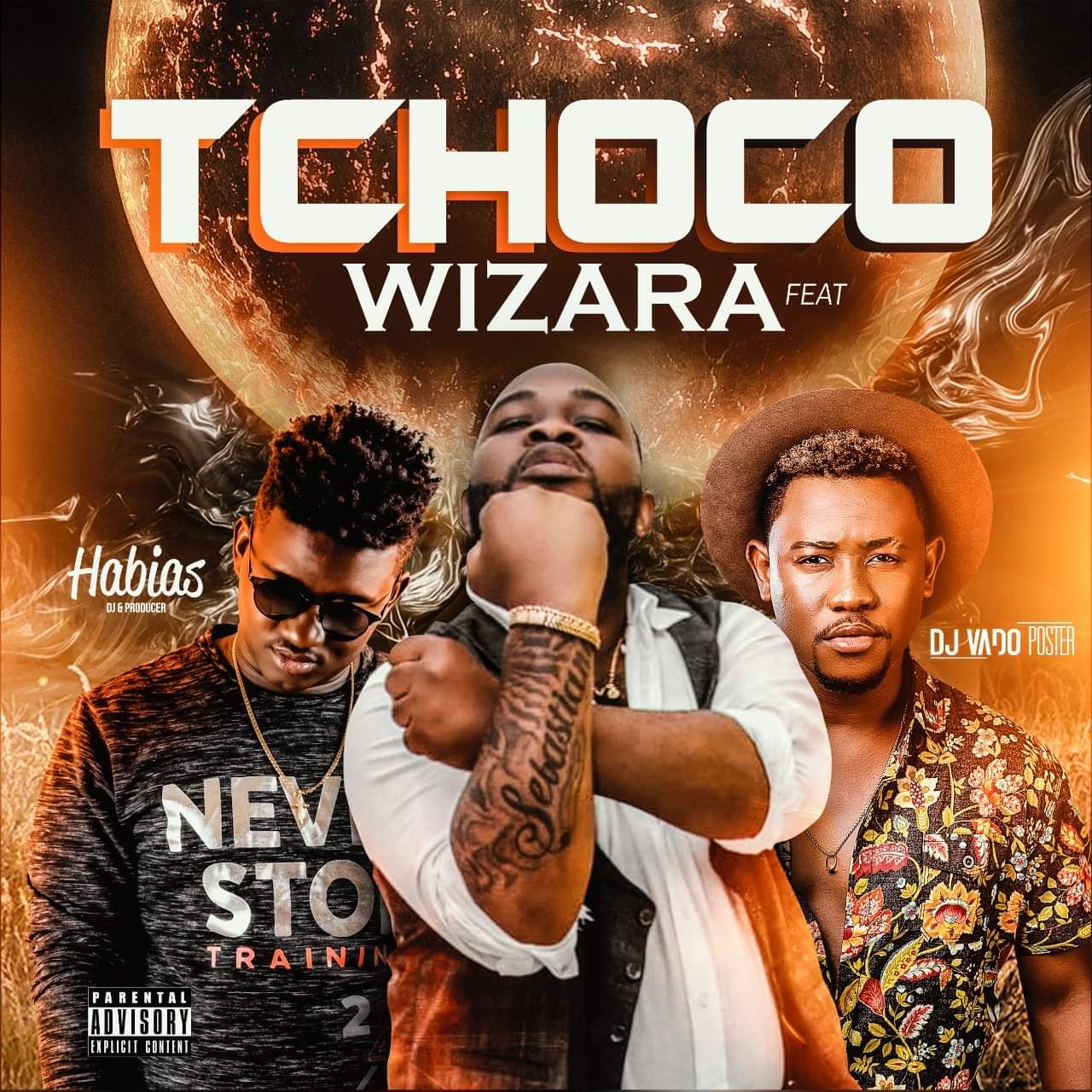 Wi Zara - Tchoco (feat. Dj Habias & Dj Vado Poster)