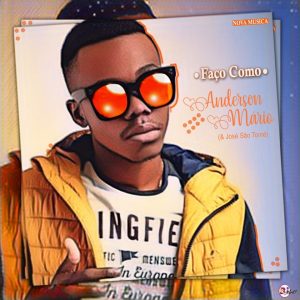 Anderson Mário - Faço Como (feat. José São Tomé)