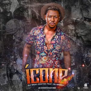 Dj Vado Poster - Ícone (feat. Os Banah)