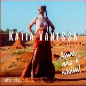 Katia Vanessa - Amar não é assim