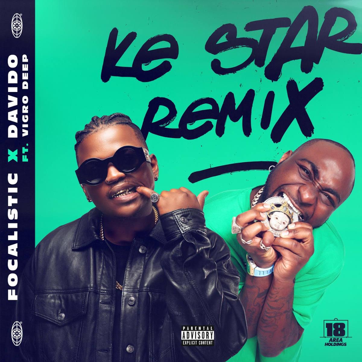 Focalistic & Davido - Ke Star (Remix) (feat. Virgo Deep)