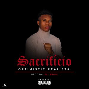 Optimistic Realista - Sacrificio (Prod. Slim Budjo)