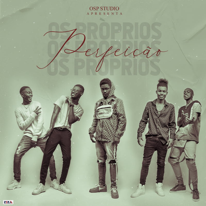Os Próprios - Perfeição