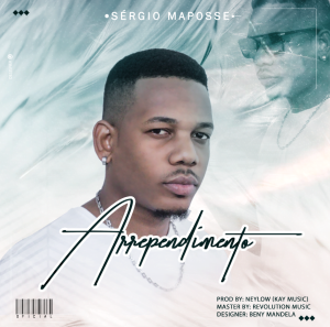 Sérgio Maposse - Arrependimento