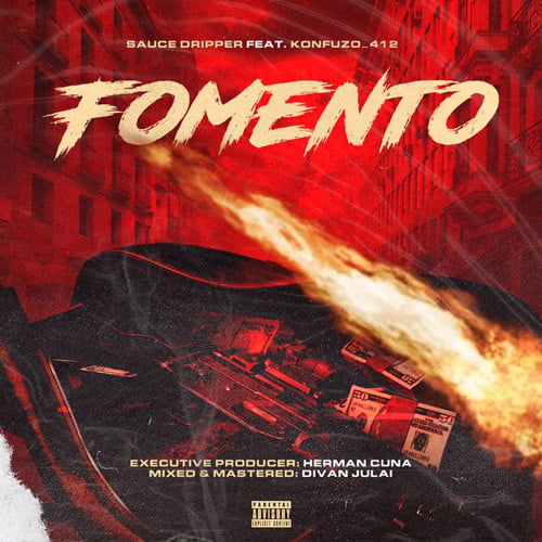 Sauce Dripper - Fomento (feat. Konfuzo 412)