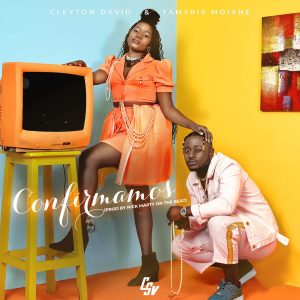 Cleyton David & Tamyris Moiane - Confirmamos