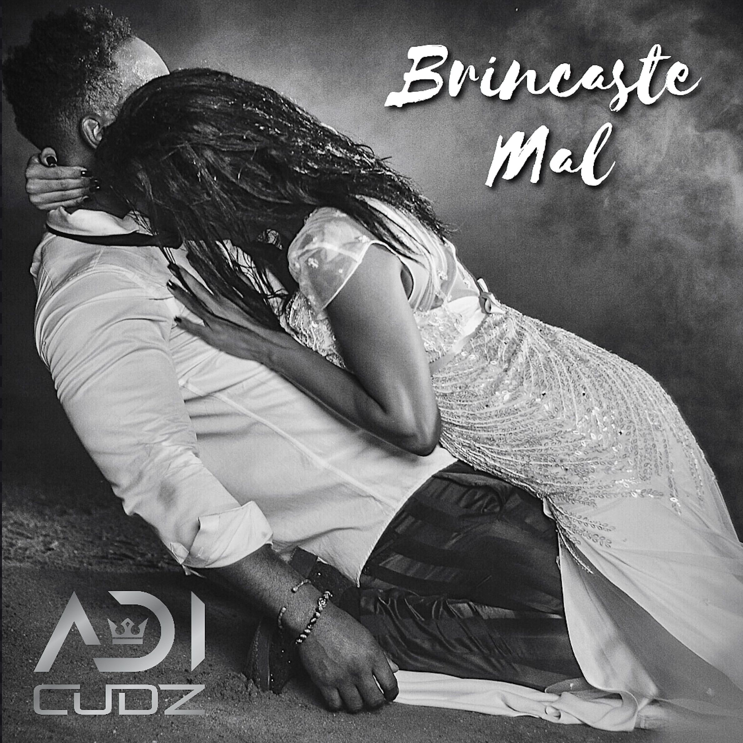 Adi Cudz - Brincaste Mal