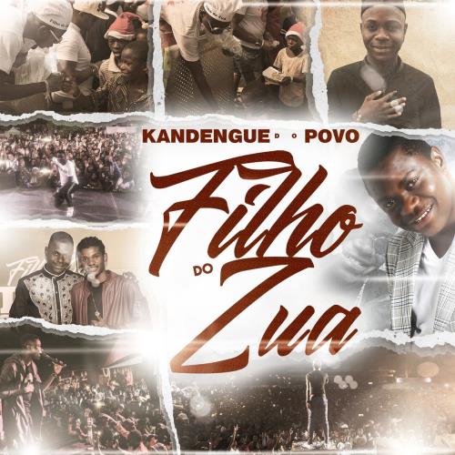 Filho do Zua - Kandengue Do Povo EP