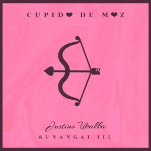 Justino Ubakka - O CUPIDO DE MOZ (Sunangai, Vol. 3)