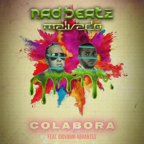 Nad Beatz x Dj Malvado - Colabora (feat. Giovanni Abrantes)