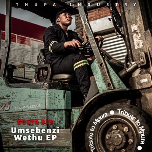 Busta 929 - Umsebenzi Wethu Vol. 2 EP