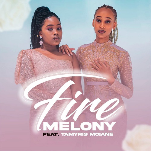 Melony - Fire (feat. Tamyris Moiane)