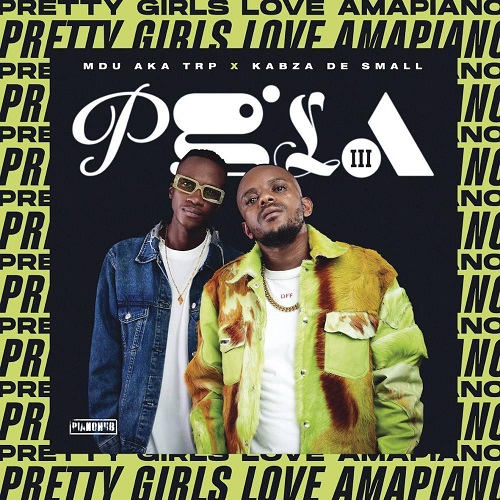 MDU aka TRP & Kabza De Small - Pretty Girls Love Amapiano 3