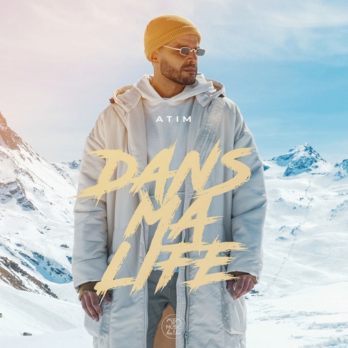 Atim - Dans Ma Life