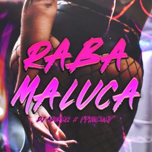 Dj Ademar & FFnoBeat - Raba Maluca